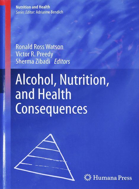 Alcohol, Nutrition, and Health Consequences 2013